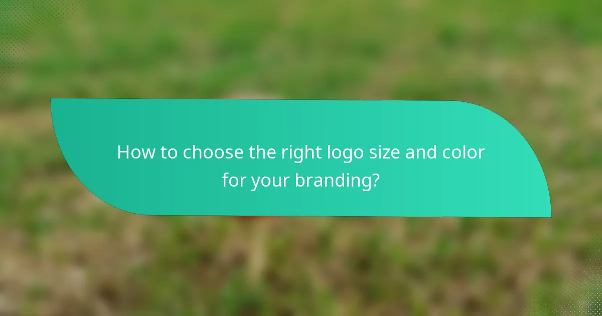 How to choose the right logo size and color for your branding?
