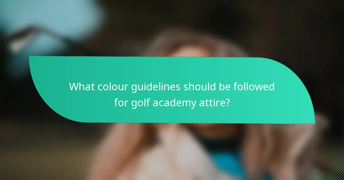 What colour guidelines should be followed for golf academy attire?